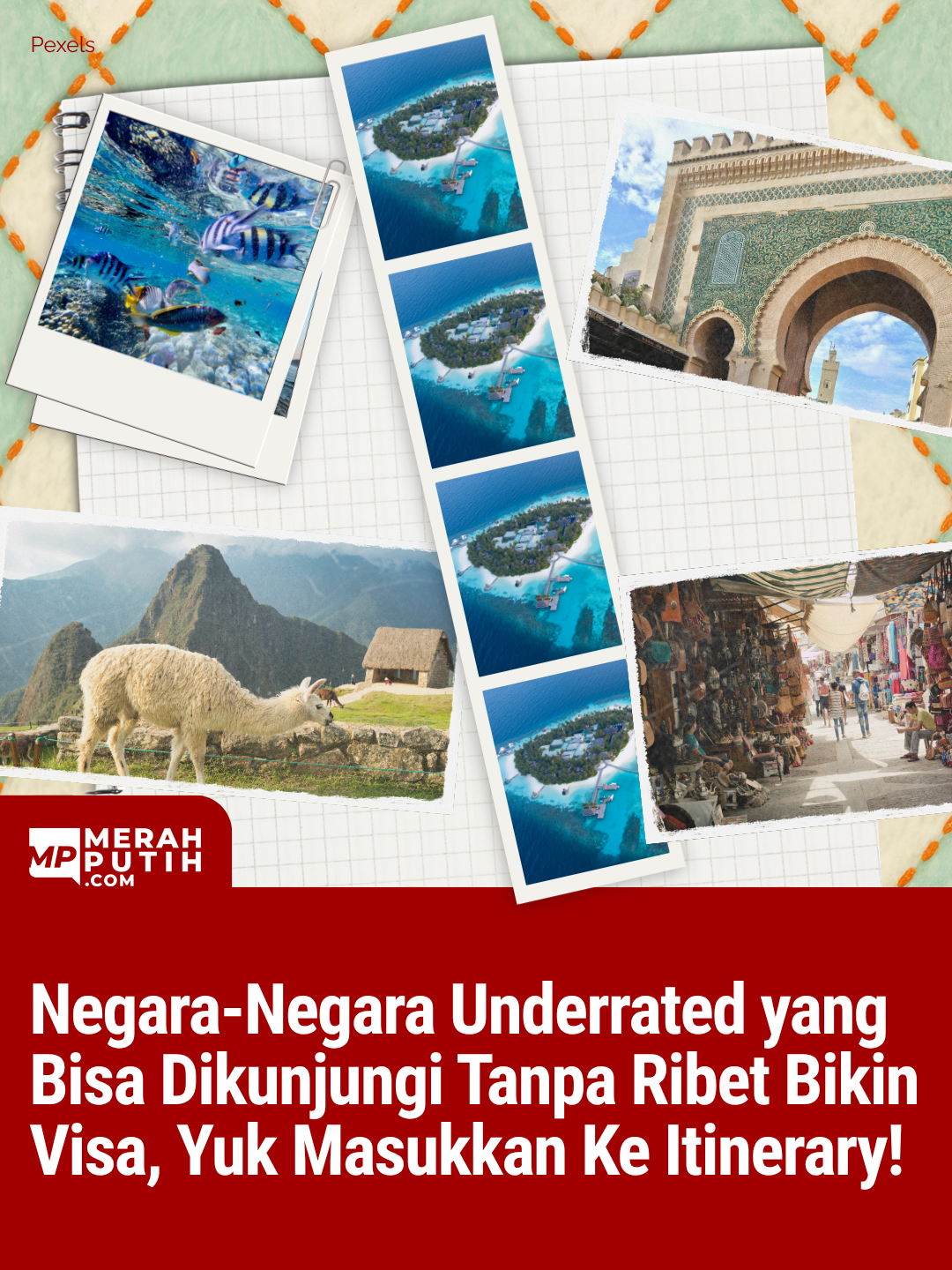 Negara-Negara Underrated yang Bisa Dikunjungi Tanpa Ribet Bikin Visa, Yuk Masukkan Ke Itinerary!