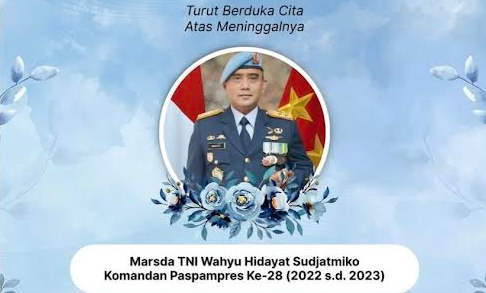 Danpaspampres era Jokowi, Marsda Wahyu Hidayat Wafat